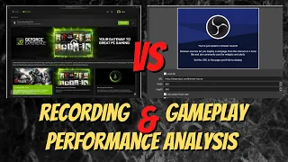 OBS Studio vs Geforce Experience | Fps loss in recording vs Fps loss in general gameplay