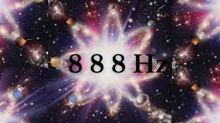 888 Hz MÚSICA para MANIFESTAR DESEOS • FRECUENCIA de ABUNDANCIA y Prosperidad INFINITA del UNIVERSO