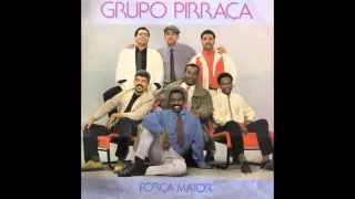 Grupo Pirraça - Inigualavel Paixão.wmv