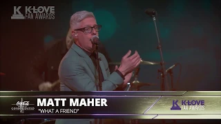 "What a Friend" - Matt Maher ft. Jason Crabb and The New Respects - 2018 K-LOVE Fan Awards