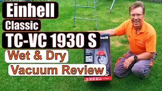 Einhell Classic TC VC1930S Wet & Dry Vacuum Review,  30L 1500watt. Also TE-VC 1930 SA Compare. 2021.