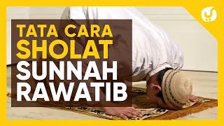 Sholat Sunnah Rawatib 12 Rakaat (Qabliyyah-Ba'diyyah) sesuai Sunnah Nabi ﷺ  - Yufid TV