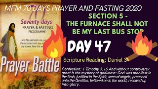 Day 47 Prayers MFM 70 Days Prayer and Fasting Programme 2020 Edition: Prayer Battle Dr. D.K. Olukoya