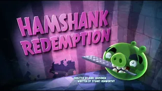 HAMSHANK REDEMPTION - ANGRY BIRDS SHORT MOVIES