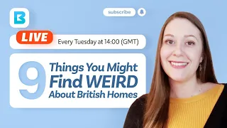 9 Things You Might Find WEIRD About British Homes | Live English Class with BRITCENT