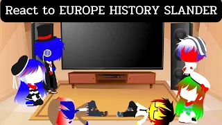 Countryhuman react to EUROPE HISTORY SLANDER. ( gacha club )
