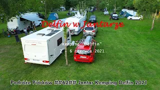 ##62## Kemping Delfin w Jantarze 02 czerwiec 2021