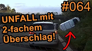 UNFALL mit ÜBERSCHLAG, beinahe Fußgänger überrollt & Roadrage | GERMAN DASHCAM #64