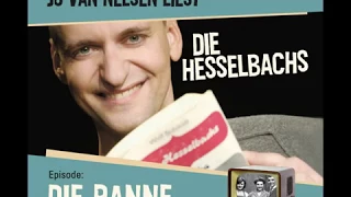 Trailer zum Hörbuch "JO VAN NELSEN LIEST DIE HESSELBACHS: Die Panne"