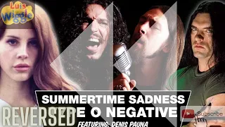 Ten Second Songs- Summertime Sadness in the Style of Type O Negative (Reversed)