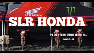 SLR HONDA | THE ONE WITH THE SAND at BUNKER HILL | NGPC ROUND 7