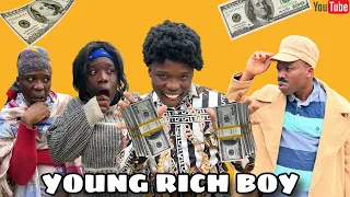 AFRICAN DRAMA!!: YOUNG RICH BOY