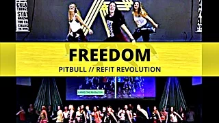 "Freedom" || Pitbull || Dance Fitness Choreography || REFIT® Revolution