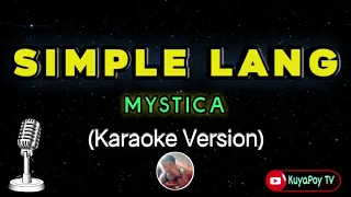 MYSTICA - simple lang (karaoke version) 🎶