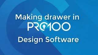 Making drawer in PRO100 Design Software
