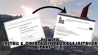 HOW TO INSTALL & CREATE OIV PACKAGE INSTALLER(PART - 1/2)l TUTORIAL l GTA V MODS