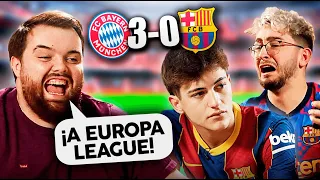 REACCIONANDO al BAYERN 3-0 BARÇA *ELIMINADO DE CHAMPIONS*