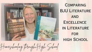 Comparing BJU and Excellence in Literature for High School | Homeschooling Through High School