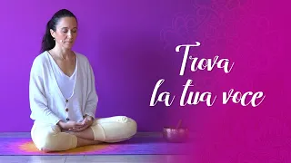 Meditazione per trovare la tua Voce