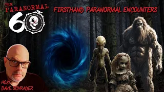 Firsthand Paranormal Encounters