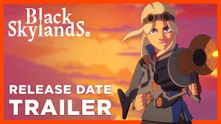 Black Skylands — Release Date trailer