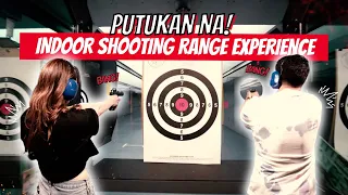 PUTUKAN NA! [INDOOR SHOOTING RANGE EXPERIENCE] | Luis Manzano