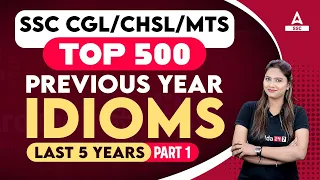 Top 500 Previous Year Idioms for SSC CGL/CHSL/ MTS | Part 1 | English By Pratibha Maam