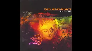 Zen Mechanics - Holy Cities 2008 (Full Album)