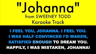 "Johanna" from Sweeney Todd - Karaoke Track with Lyrics on Screen