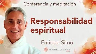 Meditación y conferencia: “Responsabilidad espiritual”, con Enrique Simó