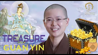 GUAN YIN Story | Avalokiteshvara TREASURE Guan Yin : Awaken Inner Treasure Within | Master Miao Jing