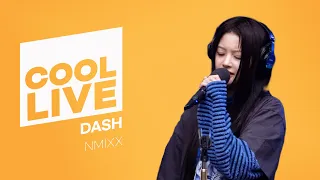 쿨룩 LIVE ▷NMIXX 'DASH' / [데이식스의 키스 더 라디오] | KBS 240122 방송