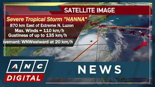 PAGASA: Severe tropical storm 'Hanna' enhancing southwest monsoon bringing rains over PH | ANC