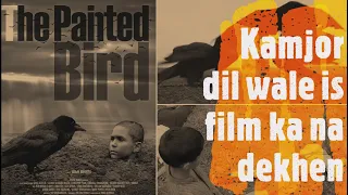 The Painted Bird Movie Review | The Painted Bird Movie |