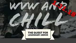 [1.31.18] WvW and Chill: The Casual Quest for Legendary Armor (First Ascended Piece Done!)