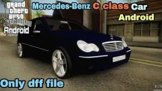 Gta San Andreas Mercedes-Benz c class vossen mod in Android only dff||Mercedes-Benz car in Gta sa