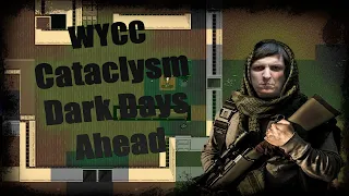 Cataclysm: Dark Days Ahead #6 (Запись)