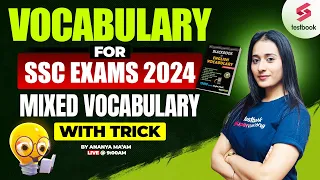 SSC 2024 | Black Book Vocabulary | 5000 Vocabulary PYQs | Mixed Vocabulary Practice by Ananya Ma'am