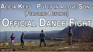 Alicia Keys - Put it in a Love Song OFFICIAL DANCE FIGHT