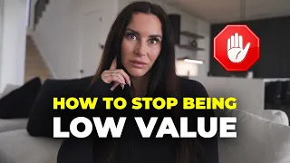 6 Things That Make You Look “Low Value” To Women