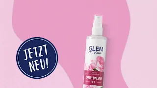 JETZT NEU: GLEM vital Sprühbalsam mit Rosenöl