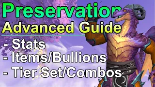 Preservation Stats, Items and Bullions, Tier Set and New Combos! Season 4 Advanced Guide!