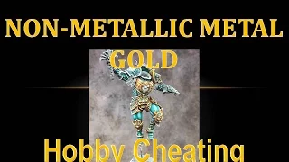 Hobby Cheating 69 - How to Paint NMM Gold