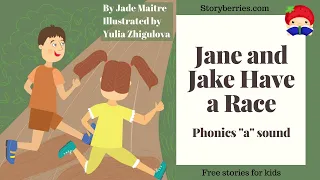 Jane and Jake Have a Race - Phonics book - Stories for Kids to learn to read  | Storyberries