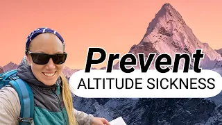 Conquer Altitude Sickness: Tips for Prevention