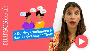 3 Nursing Challenges & How To Overcome Them