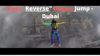 Reverse Dream Jump - Dubai 4K