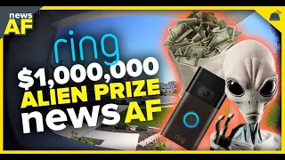 Ring Camera Million Dollar Alien Prize is News AF - October 10, 2023