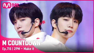 [2PM - Make it] Comeback Stage | #엠카운트다운 EP.716 | Mnet 210701 방송