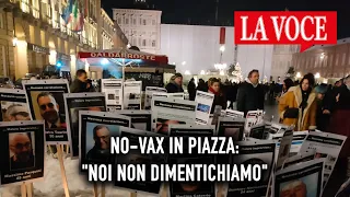 No-vax in piazza: "Noi non dimentichiamo"